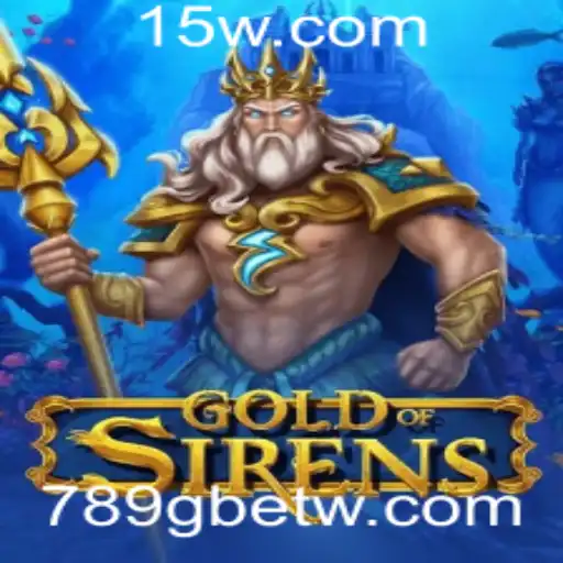 Explorando o Mundo de GoldofSirens: Um Mergulho no Universo de 789Gbet